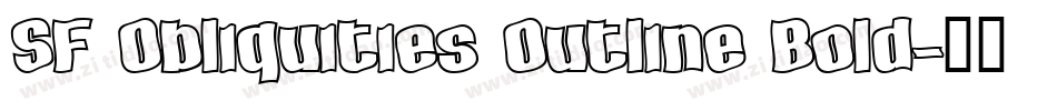 SF Obliquities Outline Bold字体转换